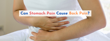 Can Stomach Pain Cause Back Pain?