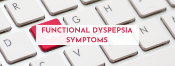 DETAIL FUNCTIONAL DYSPEPSIA SYMPTOMS